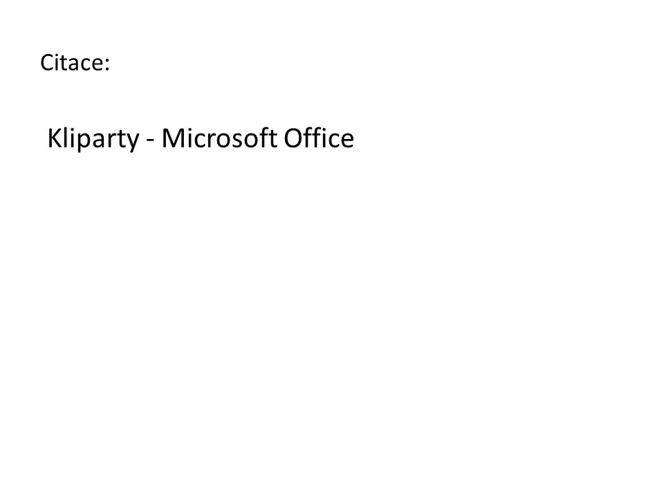 Citace: Kliparty - Microsoft Office