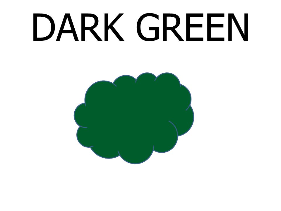 DARK GREEN