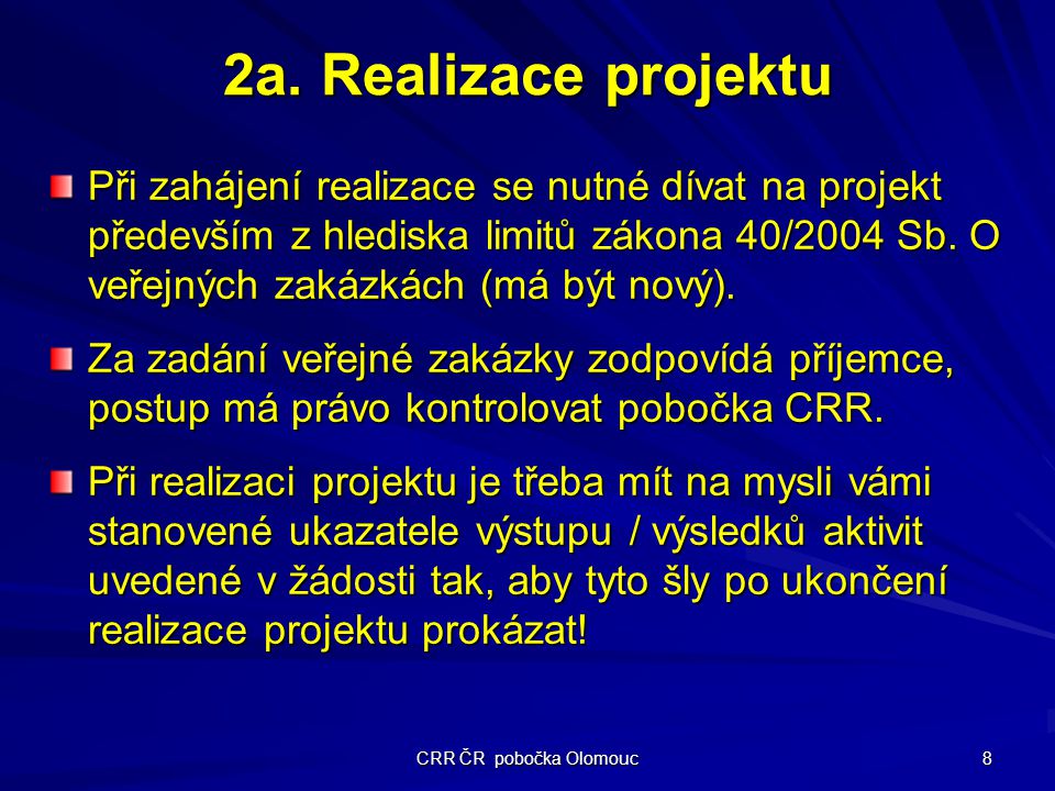 CRR ČR pobočka Olomouc 8 2a.