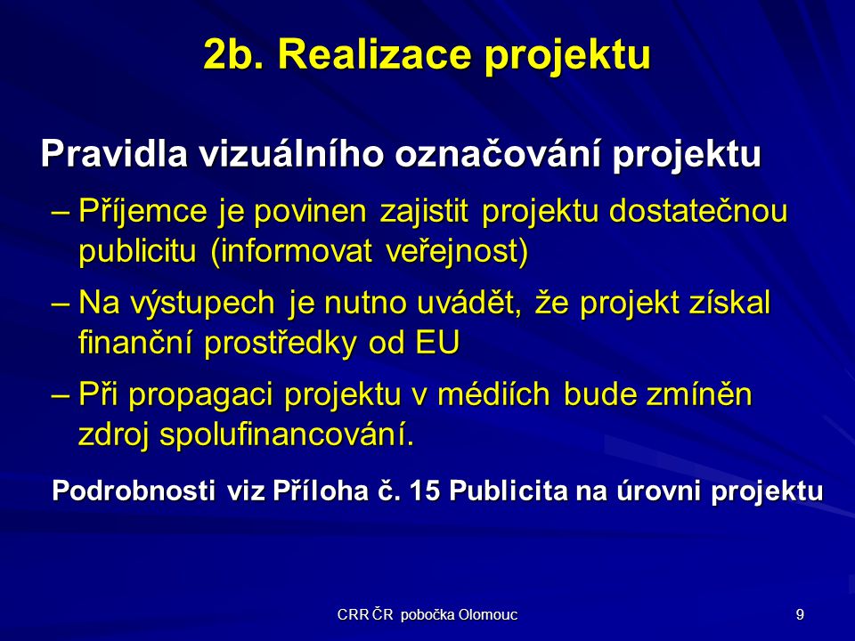 CRR ČR pobočka Olomouc 9 2b.
