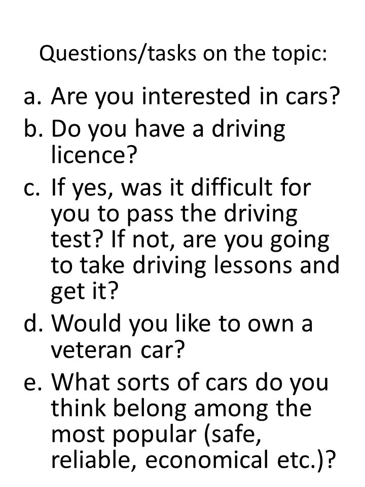 Questions/tasks on the topic: a.Are you interested in cars.