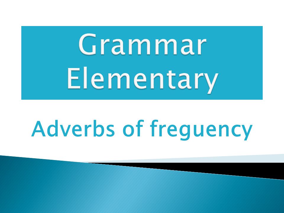Adverbs of freguency