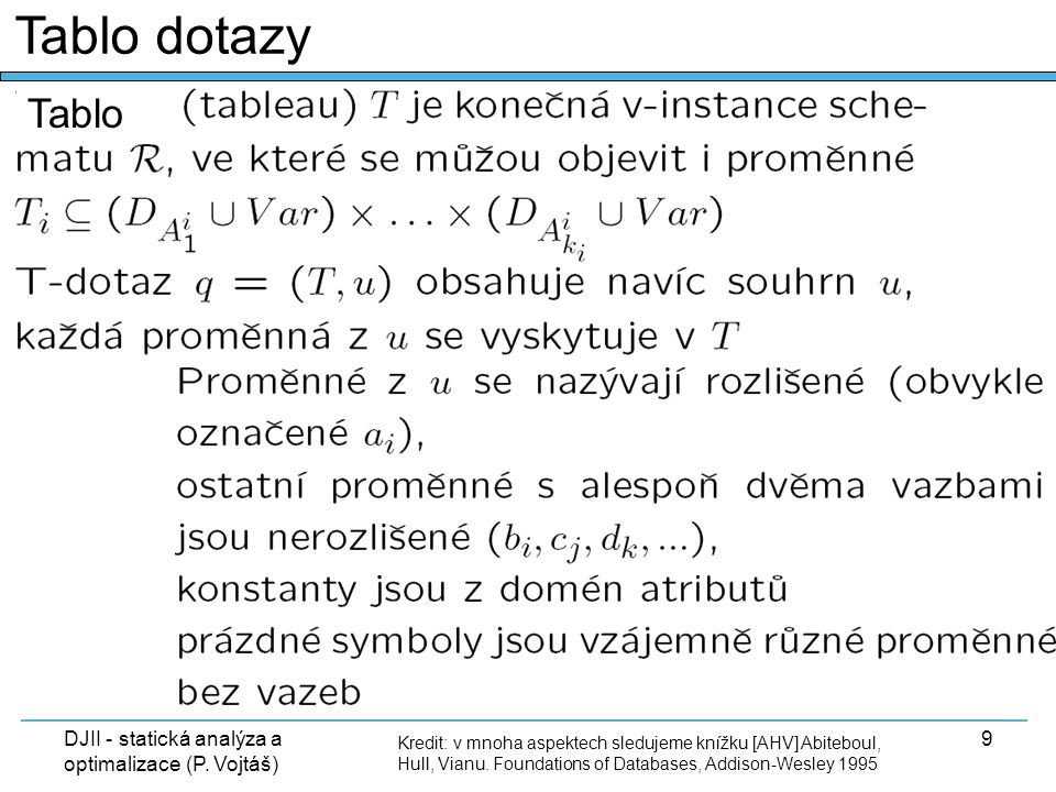 Djii Dotazovaci Jazyky Ii Staticka Analyza Dotazovacich Jazyku A Optimalizace Dotazu Peter Vojtas Ppt Stahnout