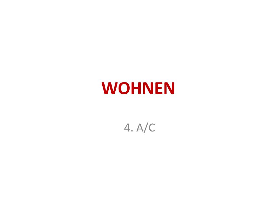 WOHNEN 4. A/C