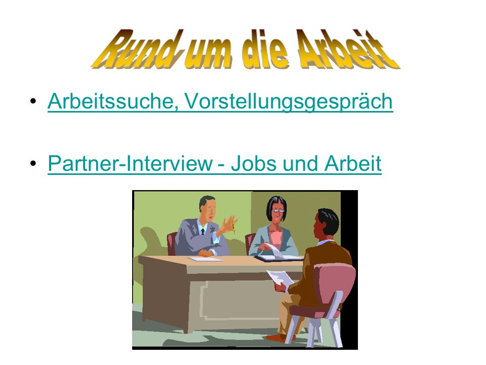 Arbeitssuche, Vorstellungsgespräch Partner-Interview - Jobs und Arbeit