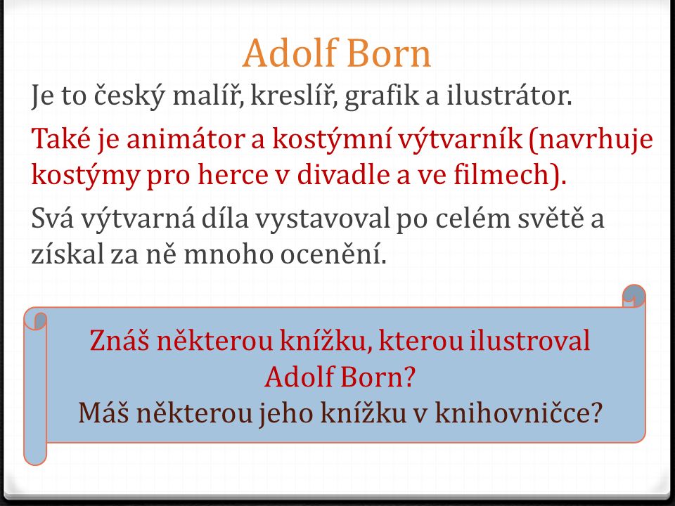 Adolf Born se narodil v roce 1930.