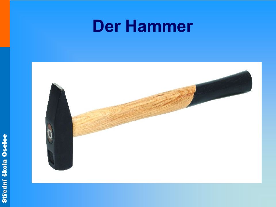 Střední škola Oselce Der Hammer
