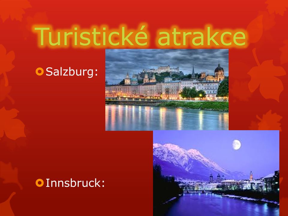  Salzburg:  Innsbruck: