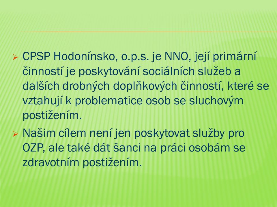  CPSP Hodonínsko, o.p.s.