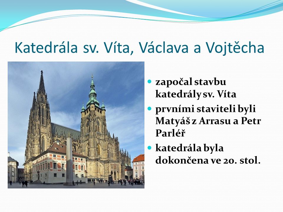 Katedrála sv. Víta, Václava a Vojtěcha započal stavbu katedrály sv.