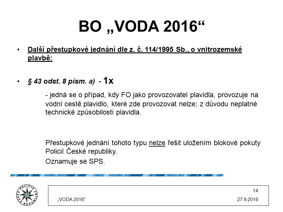 BO „VODA 2016 Další přestupkové jednání dle z. č.