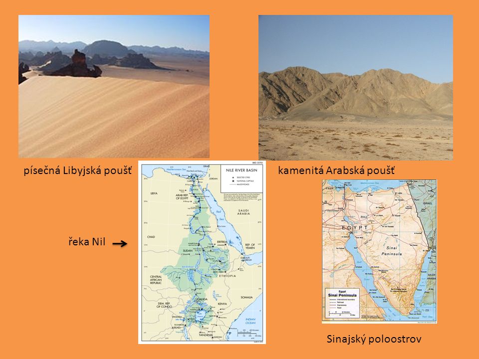 písečná Libyjská poušťkamenitá Arabská poušť řeka Nil Sinajský poloostrov