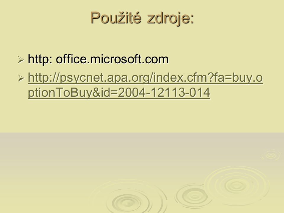 Použité zdroje:  http: office.microsoft.com    fa=buy.o ptionToBuy&id= fa=buy.o ptionToBuy&id= fa=buy.o ptionToBuy&id=