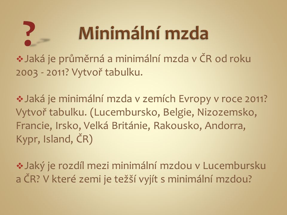  Jaká je průměrná a minimální mzda v ČR od roku