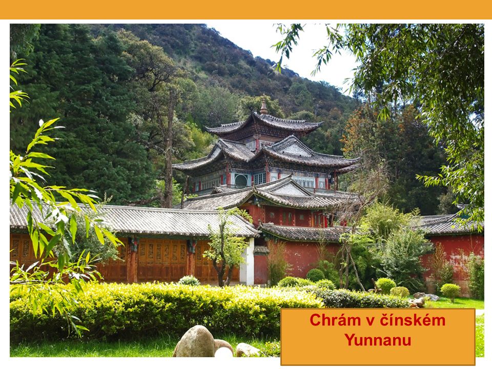 Chrám v čínském Yunnanu