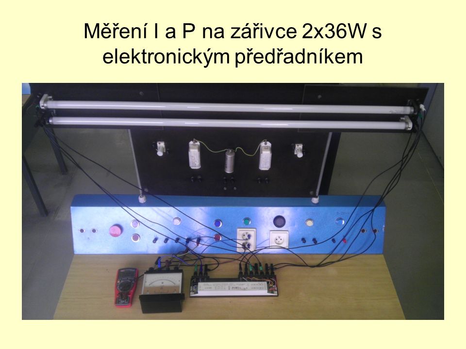 Měření I a P na zářivce 2x36W s elektronickým předřadníkem