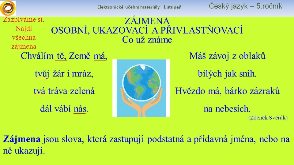 Elektronické učební materiály – I. stupeň Český jazyk – 5.ročník Zazpíváme si.