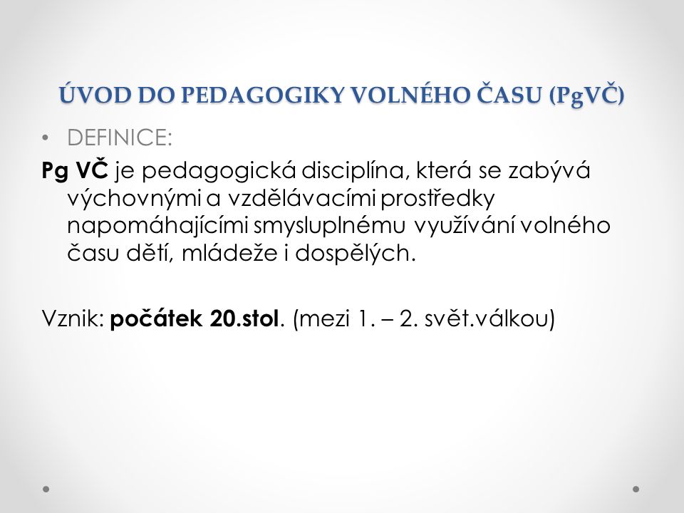 Co znamená Pedagogika volného času?