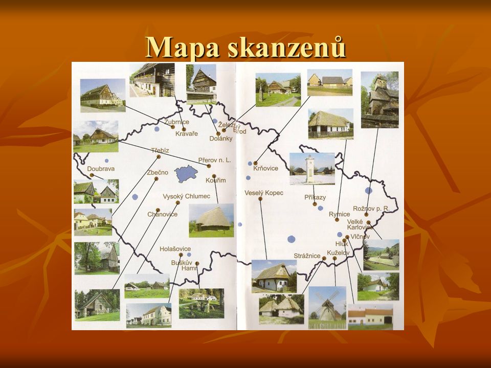 skanzeny v čr mapa Skanzeny v ČR Definice: Definice: Muzeum v přírodě, které se  skanzeny v čr mapa