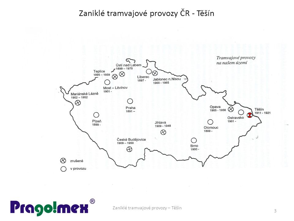 Zaniklé tramvajové provozy ČR - Těšín Zaniklé tramvajové provozy – Těšín 3