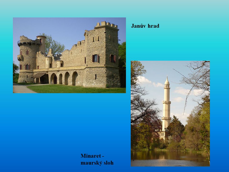 Janův hrad Minaret - maurský sloh