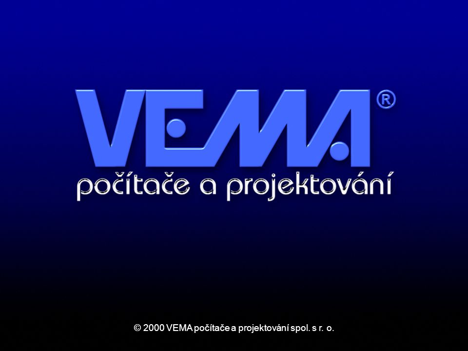 © 2000 VEMA počítače a projektování spol. s r. o.