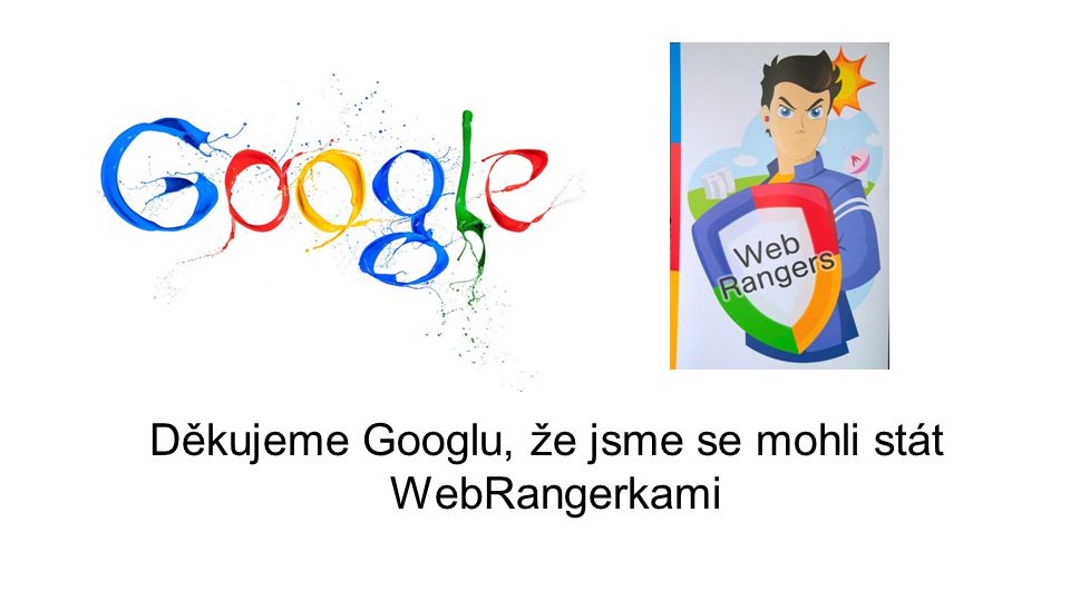 Děkujeme Googlu, že jsme se mohli stát WebRangerkami