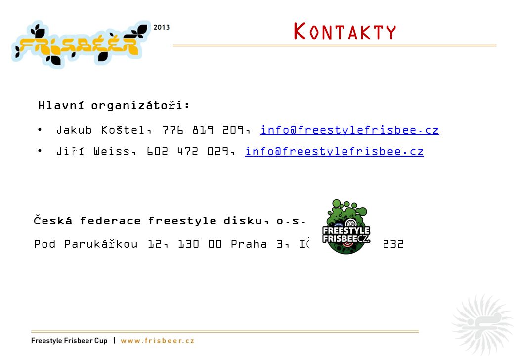 K ONTAKTY Česká federace freestyle disku, o.s.