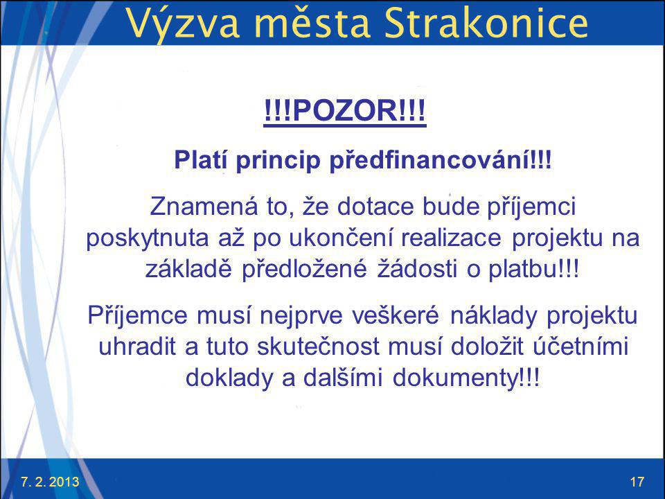 Výzva města Strakonice !!!POZOR!!. Platí princip předfinancování!!.