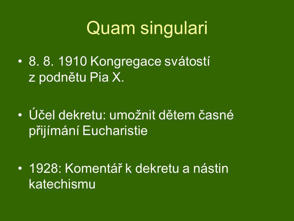 Quam singulari • Kongregace svátostí z podnětu Pia X.