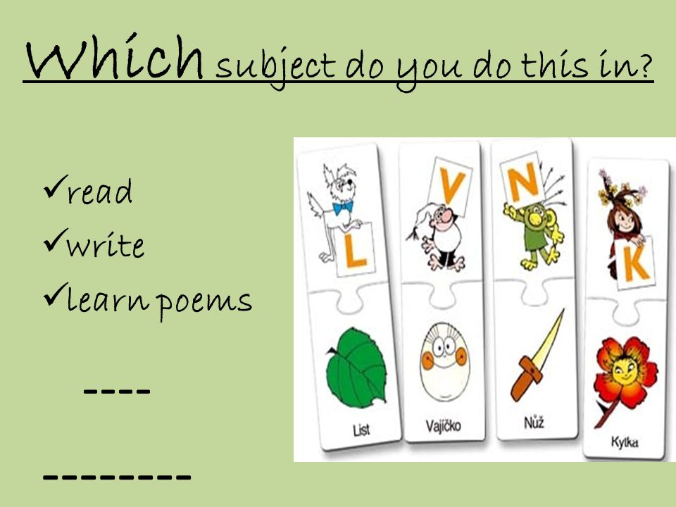 Which subject do you do this in  read  write  learn poems