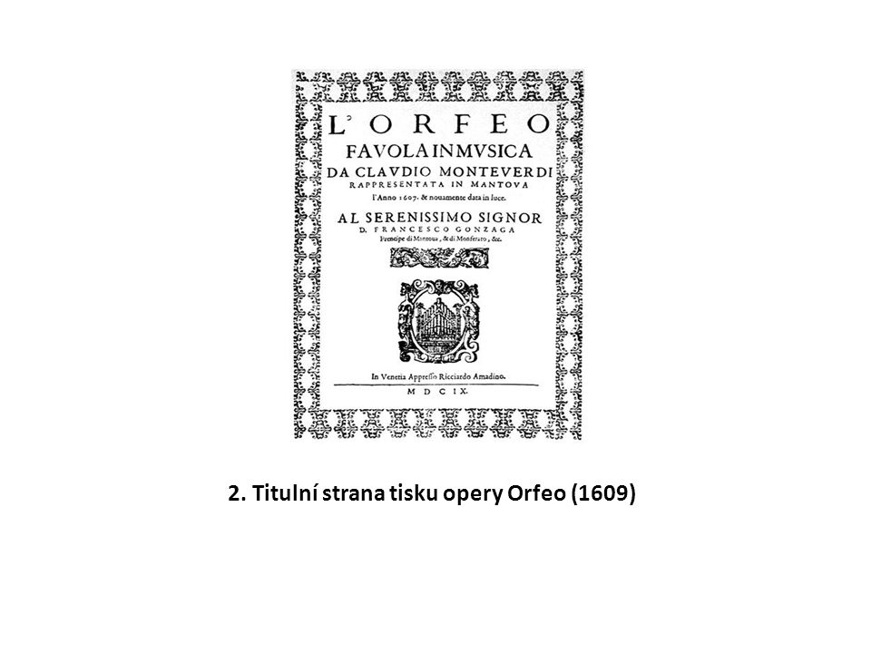 2. Titulní strana tisku opery Orfeo (1609)