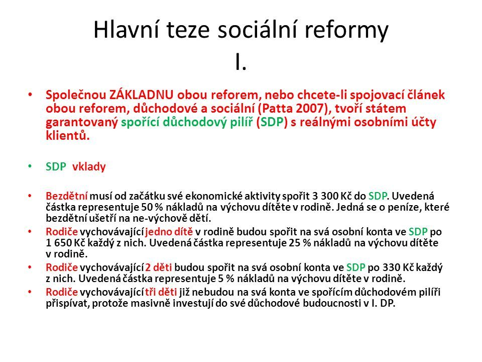 Hlavní teze sociální reformy I.