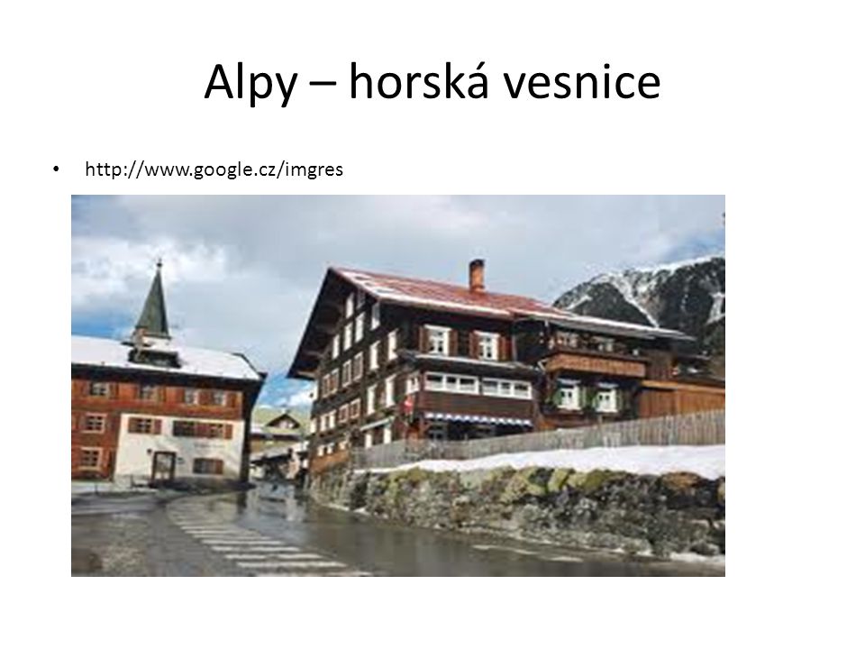 Alpy – horská vesnice •