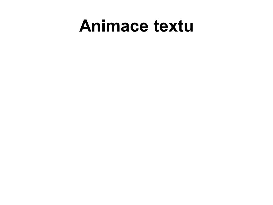 Animace textu