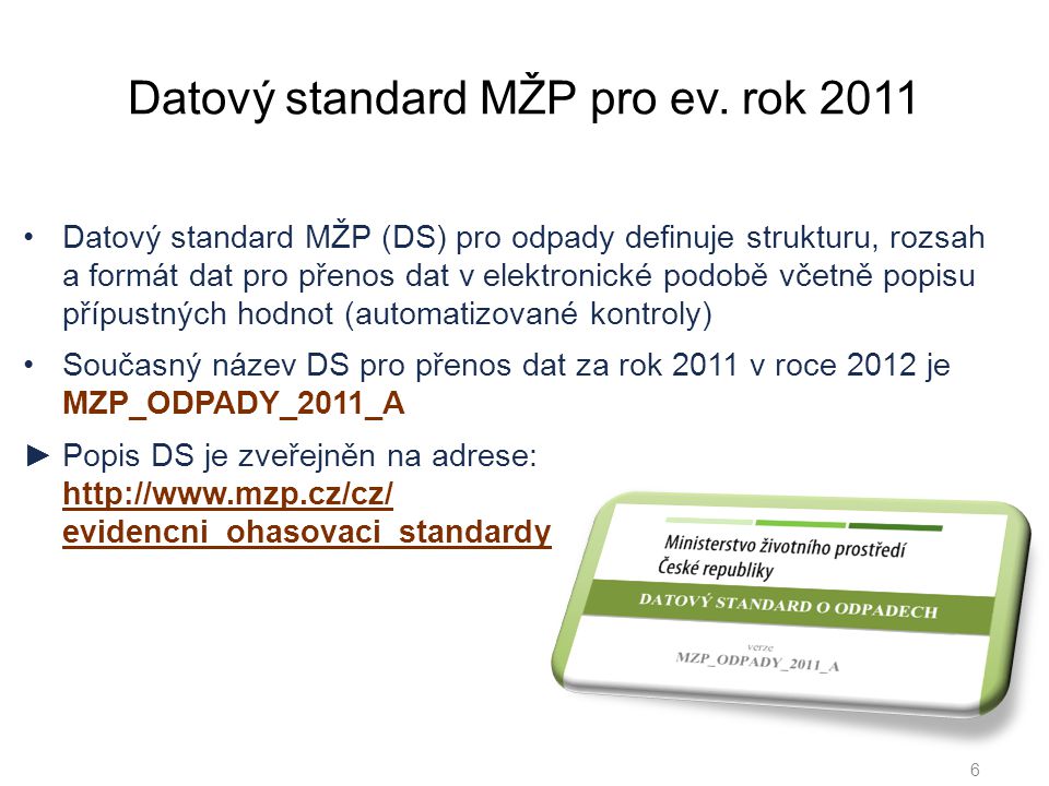 Datový standard MŽP pro ev.