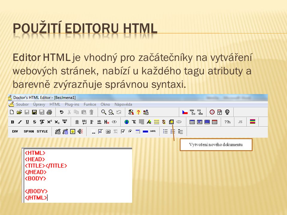 Editor HTML je vhodný pro začátečníky na vytváření webových stránek, nabízí u každého tagu atributy a barevně zvýrazňuje správnou syntaxi.