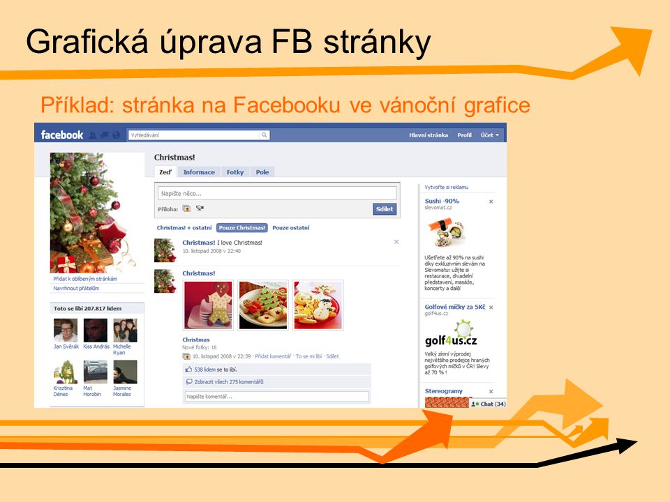 Grafická úprava FB stránky Příklad: stránka na Facebooku ve vánoční grafice