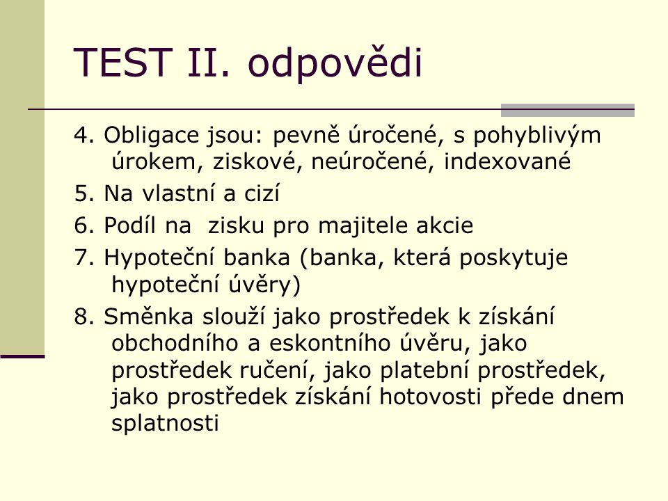TEST II. odpovědi 4.