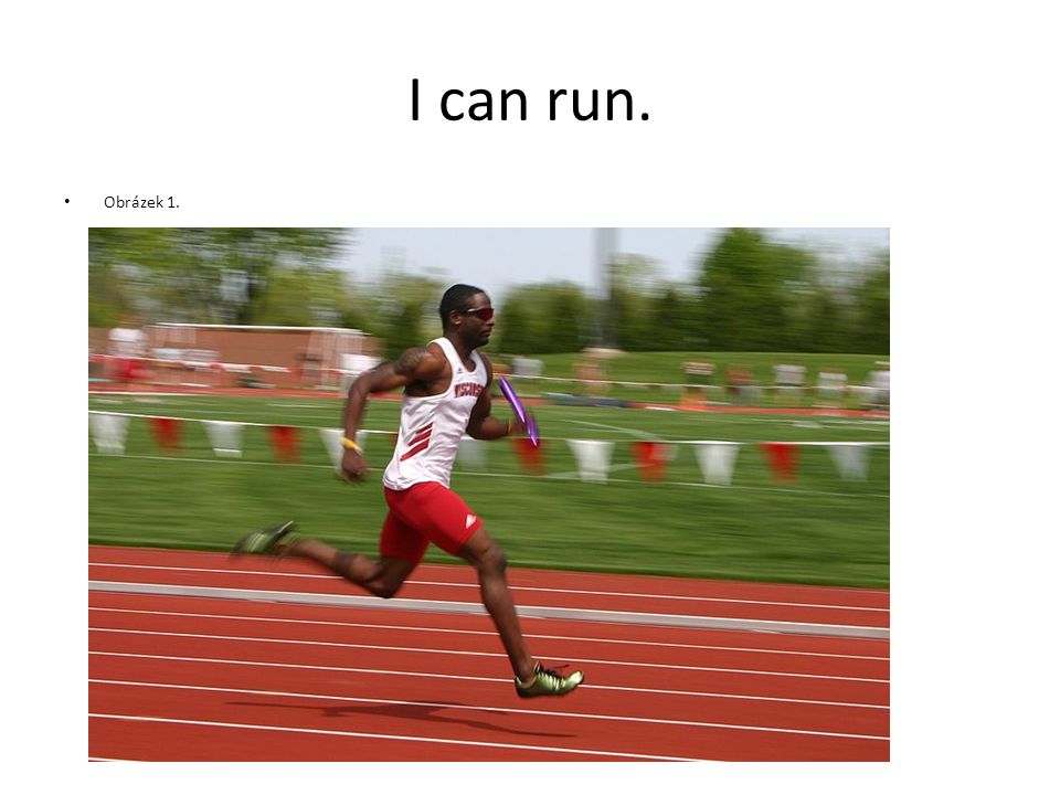 I can run. Obrázek 1.
