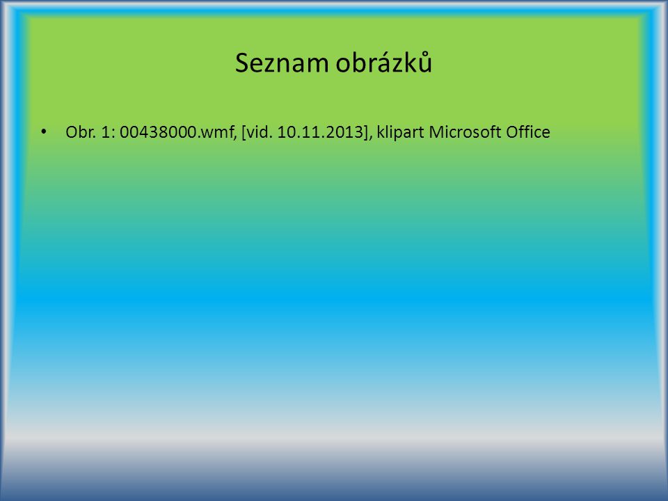Seznam obrázků Obr. 1: wmf, [vid ], klipart Microsoft Office