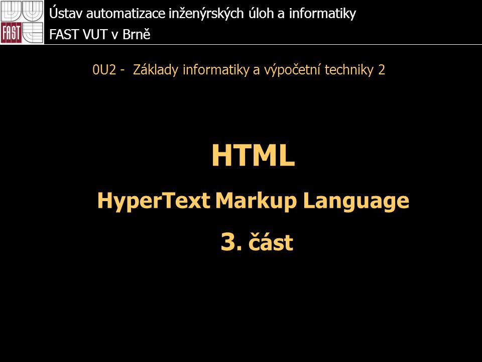 HTML HyperText Markup Language 3.
