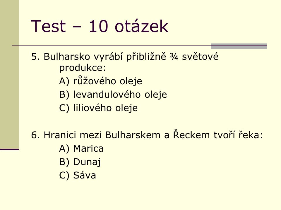 Test – 10 otázek 5.