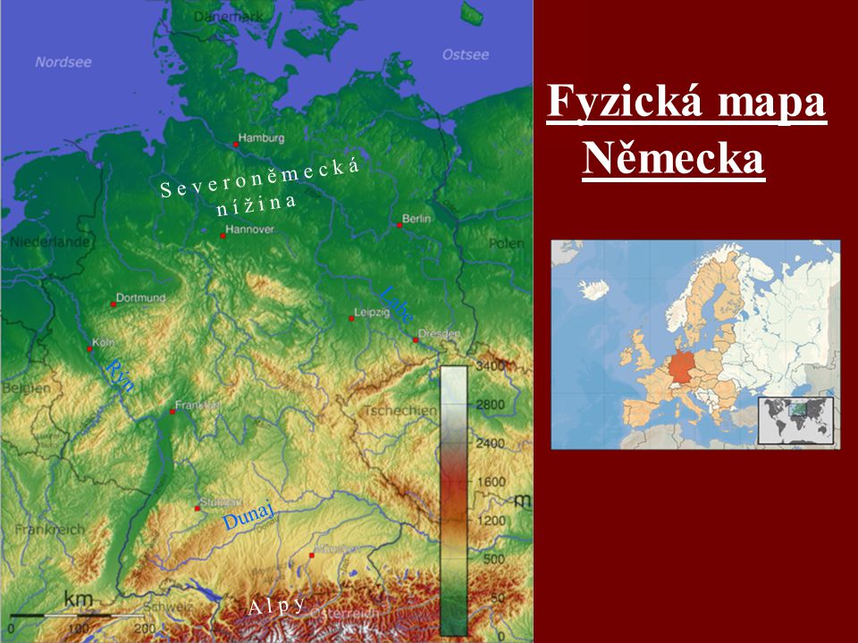 Fyzická mapa Německa A l p y S e v e r o n ě m e c k á n í ž i n a Rýn Labe Dunaj
