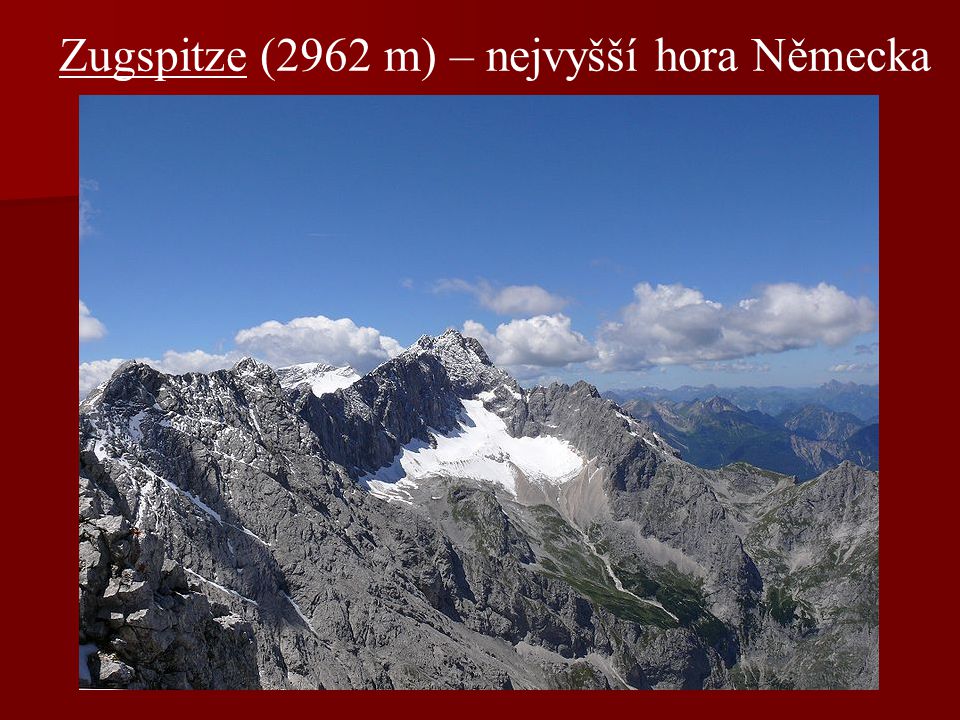 Zugspitze (2962 m) – nejvyšší hora Německa