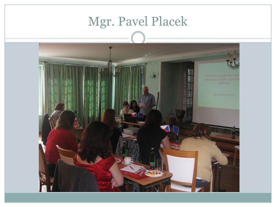Mgr. Pavel Placek