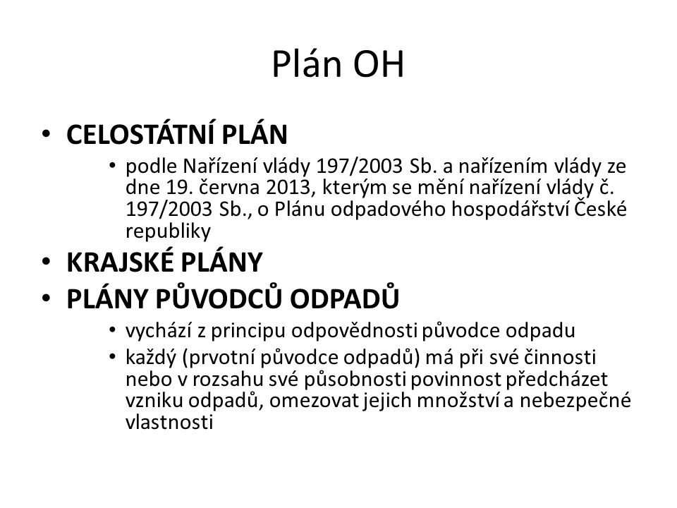 Plán OH CELOSTÁTNÍ PLÁN podle Nařízení vlády 197/2003 Sb.