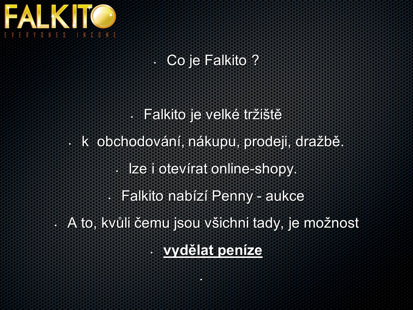 Co je Falkito . Co je Falkito .
