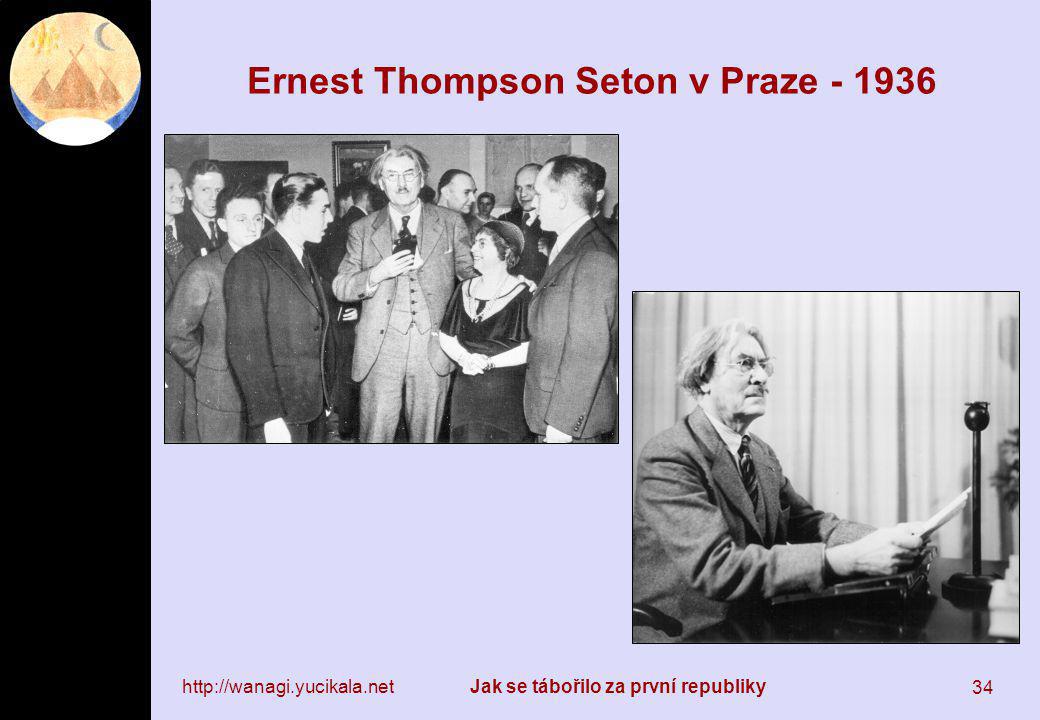 se tábořilo za první republiky 34 Ernest Thompson Seton v Praze
