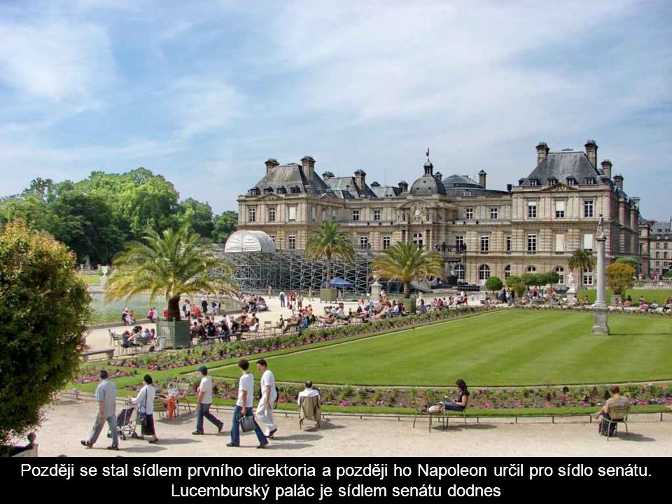 Po vypuknutí Velké francouzské revoluce byl tento palác odebrán královské rodině a přeměněn na státní vězení